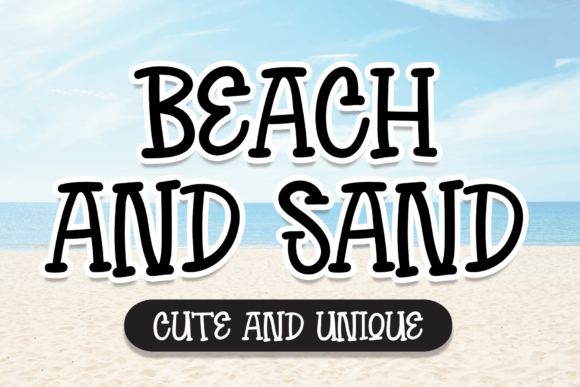 Beach and Sand Font: A Whimsical Typeface for Your Creative Projects