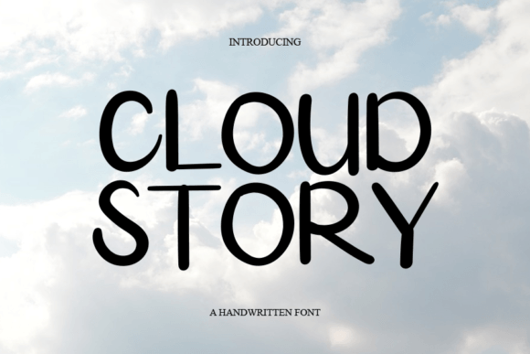 Cloud Story: A Handwritten Font That Elevates Your Campaign Design