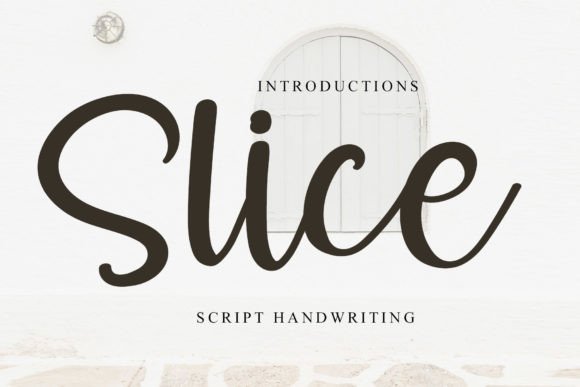 Slice: A Stylish Script Font for Digital Design