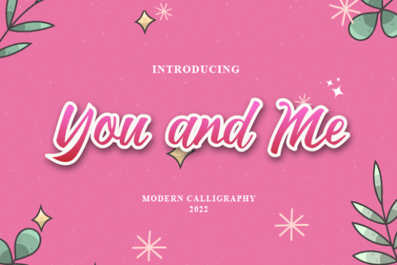 You and Me Font: A Script Amp Typeface for Campaign Designers